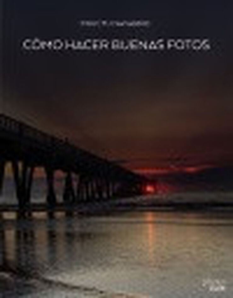 Cómo hacer buenas fotos