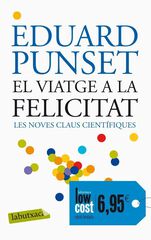 El viatge a la felicitat El viatge a la felicitat
