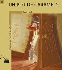 Un pot de caramels Un pot de caramels