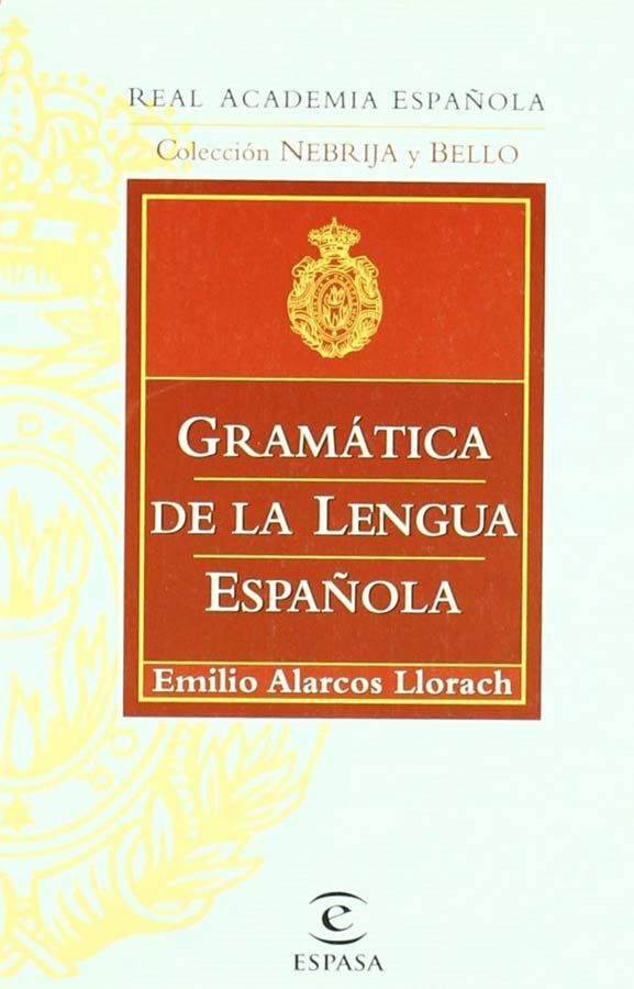 Gram&aacute;tica de la lengua espa&ntilde;ola