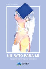 Un rato para m&iacute;
