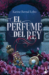 El perfume del rey El perfume del rey