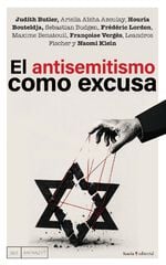El antisemitismo como excusa