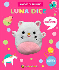 Luna dice - Amigos de peluche