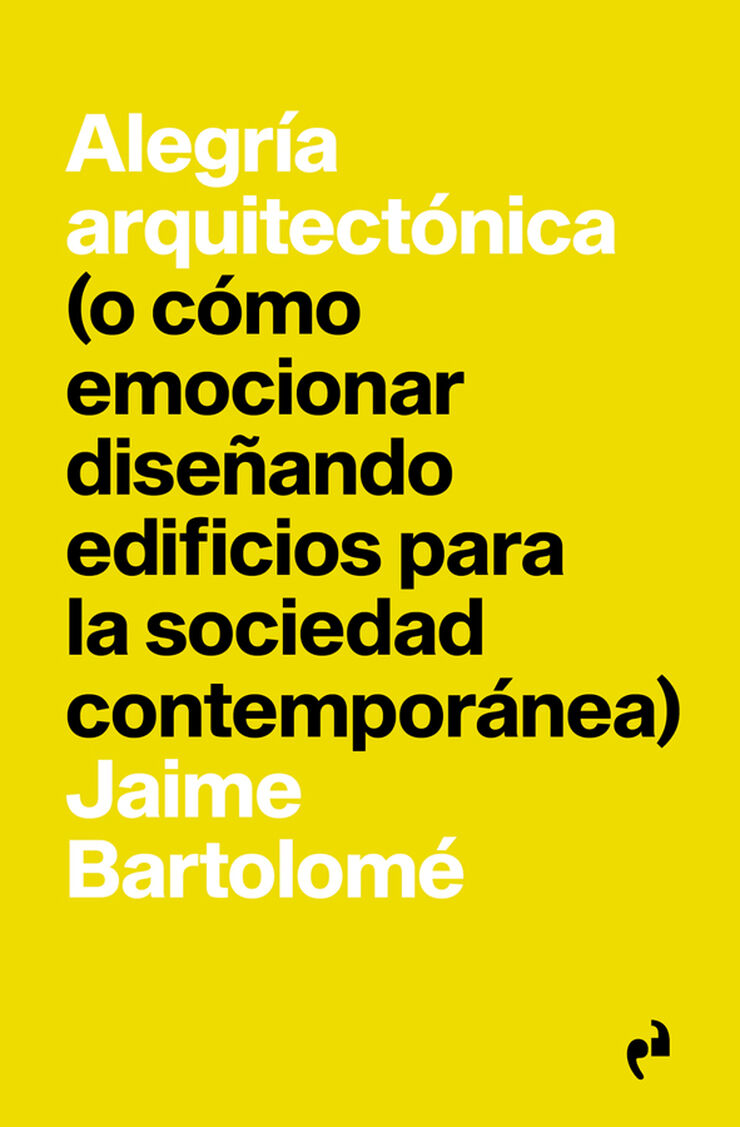 Alegría arquitectónica