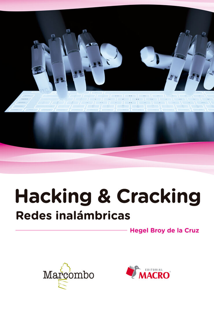 Hacking & Cracking: Redes Inalámbricas