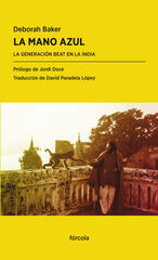 La mano azul: La Generacin Beat en la India