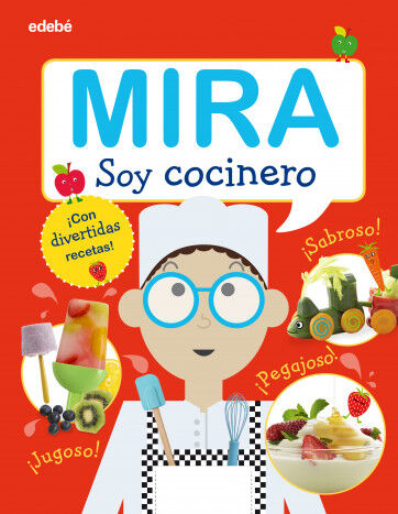 Mira: soy cocinero