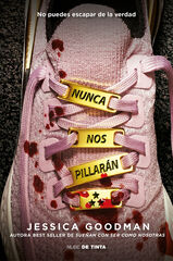 Nunca nos pillarán Nunca nos pillarán