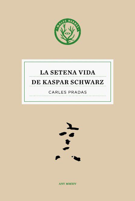 La setena vida de Kaspar Schwarz