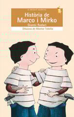 Història de Marco i Mirko Història de Marco i Mirko