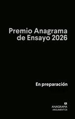 Premio Anagrama de Ensayo 2026