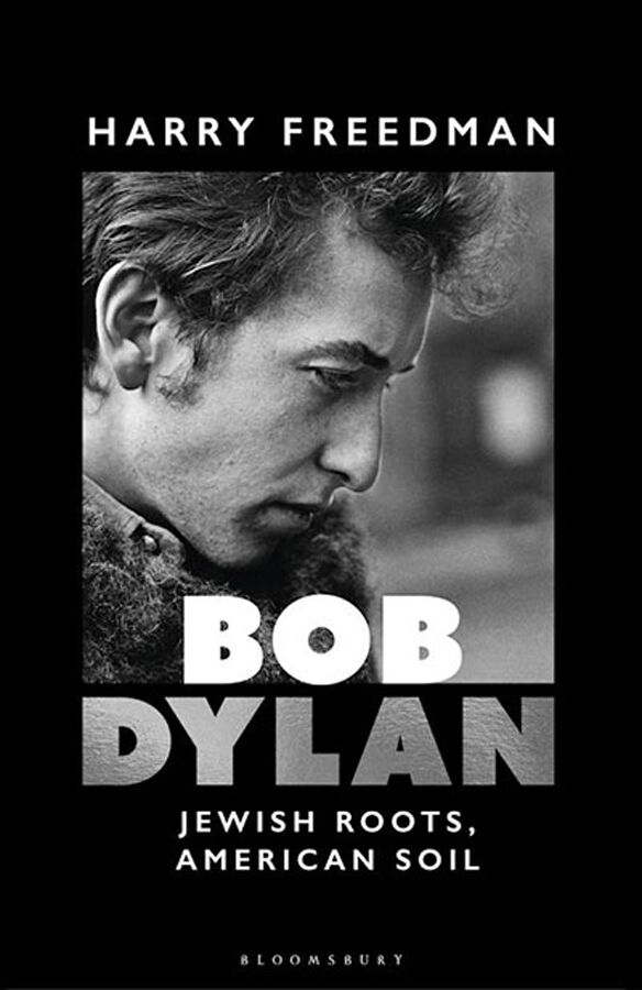 Bob Dylan: Jewish Roots, American Soil