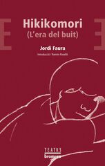 Hikikomori (L'era del buit) Hikikomori (L'era del buit)