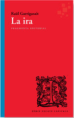 La ira La ira