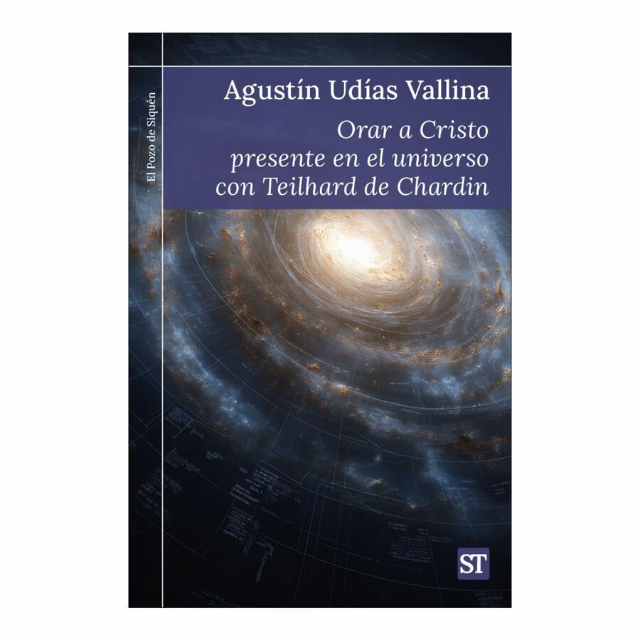 Orar a Cristo presente en el universo con Teilhard de Chardin