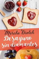 Desayuno sin diamantes Desayuno sin diamantes