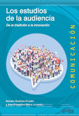 Estudios de la audiencia, los Estudios de la audiencia, los