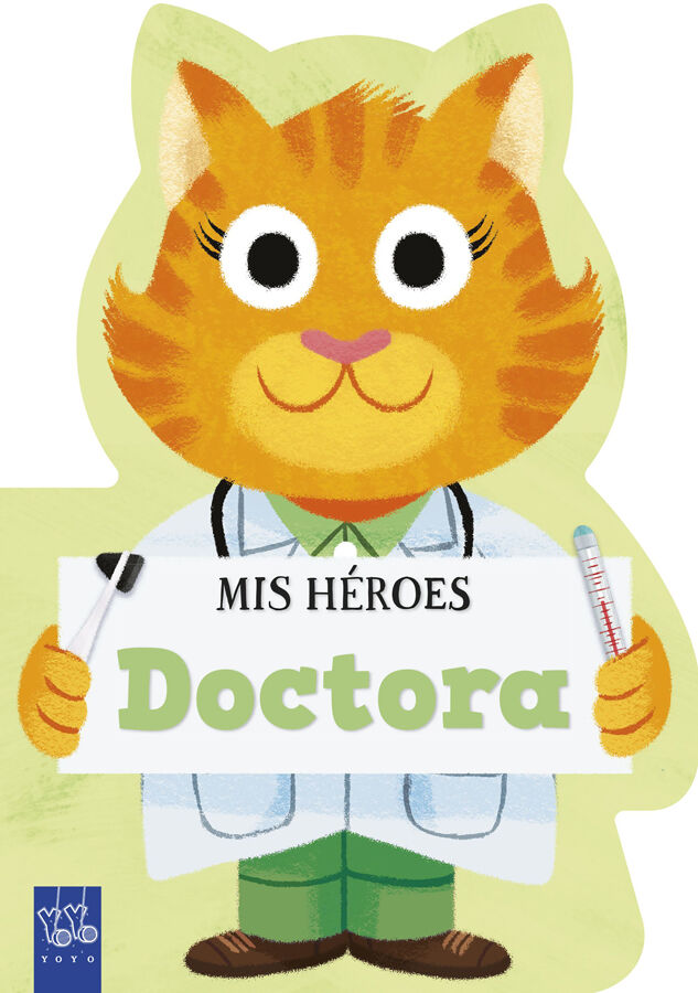 Mis h&eacute;roes. Doctora