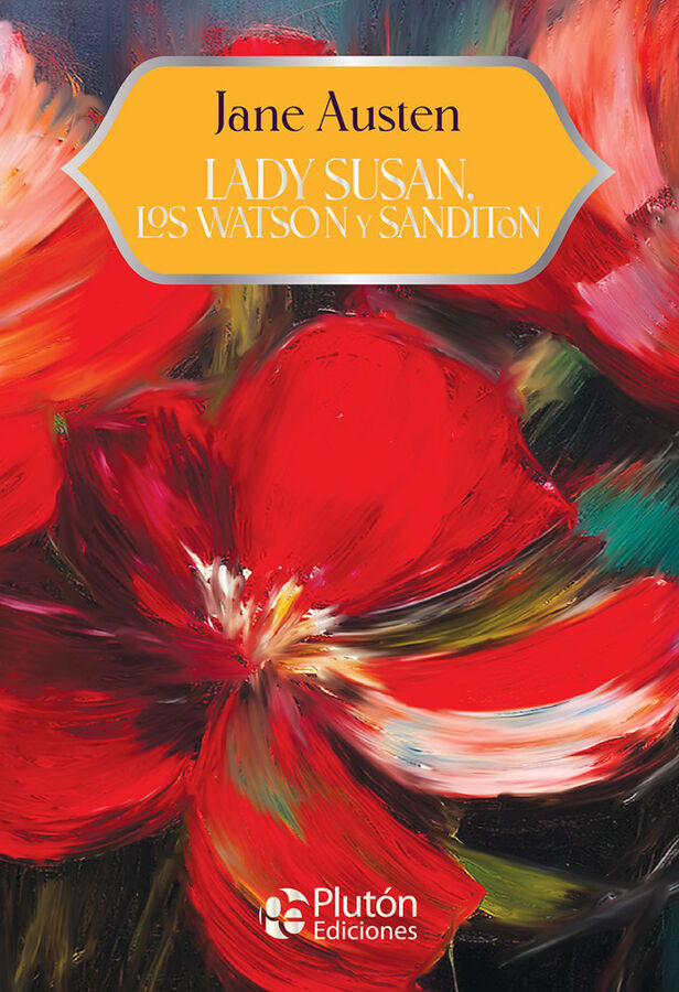 Lady Susan, Los Watson y Sanditon