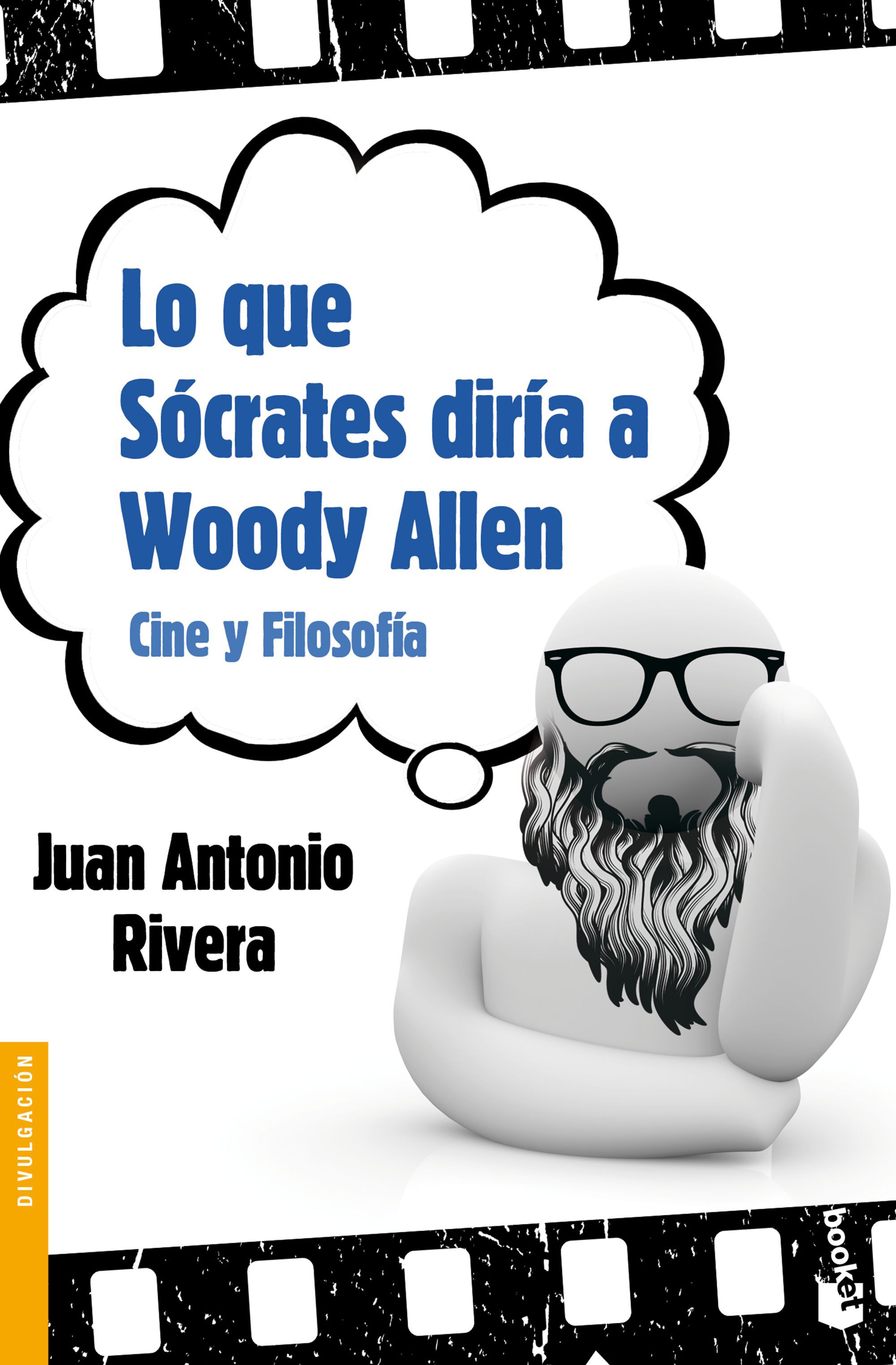 Lo que S&oacute;crates dir&iacute;a a Woody Allen