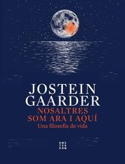Nosaltres som ara i aquí Nosaltres som ara i aquí