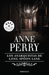 Los anarquistas de Long Spoon Lane (Inspector Thomas Pitt 24)