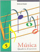 Música 5 Quadern d'exercicis