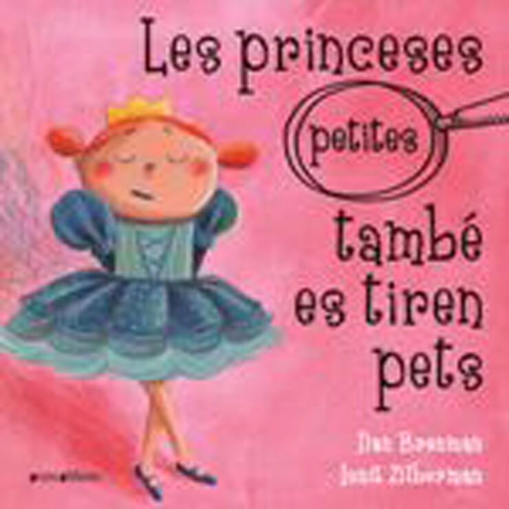 Les princeses (petites) també es tiren pets