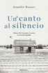Un canto al silencio Un canto al silencio