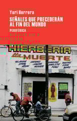 Señales que precederán al fin del mundo