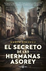 El secreto de las hermanas Asorey El secreto de las hermanas Asorey