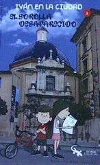 Iván en la ciudad 3. El sorolla desaparecido