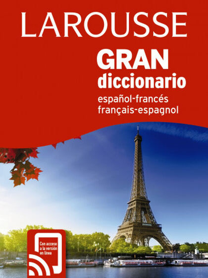 Gran Dicc. Español Francés / Francés Esp Larousse 9788417273378