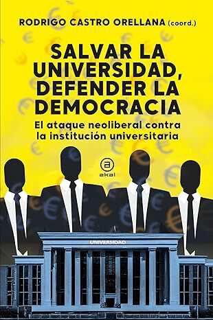 Salvar la universidad, defender la democracia