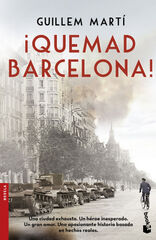 ¡Quemad Barcelona! ¡Quemad Barcelona!