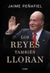 Los reyes también lloran Los reyes también lloran