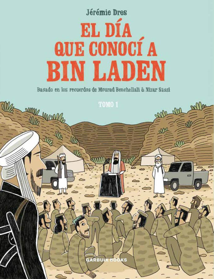 El d&iacute;a que conoc&iacute; a Bin Laden