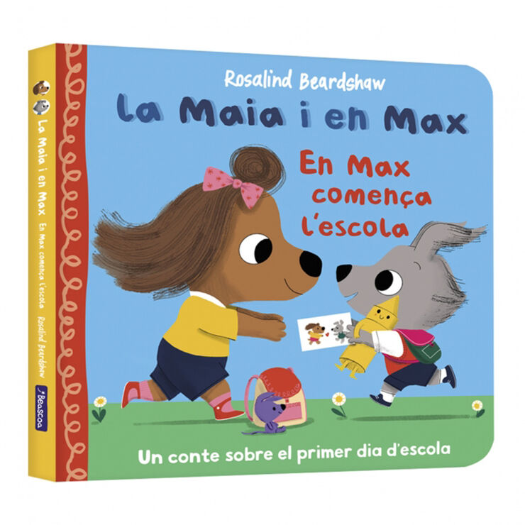 La Maia i en Max En Max comen&ccedil;a l'escola