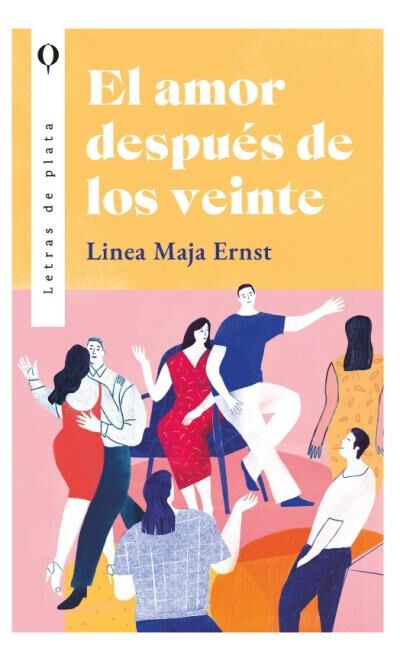 El amor despu&eacute;s de los veinte