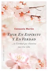 Vivir en espíritu y en verdad Vivir en espíritu y en verdad