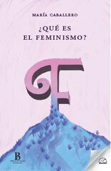 &iquest;Qu&eacute; es el feminismo?