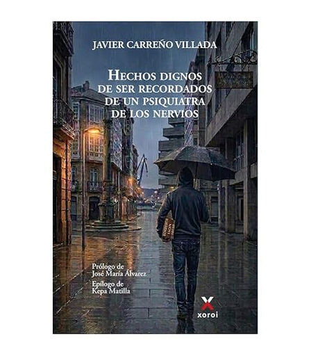 Hechos dignos de ser recordados de un psiquiatra de los nervios
