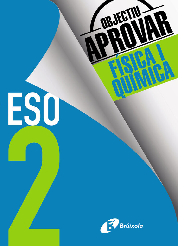 Objectiu Aprovar Física Química 2n Eso Bruño