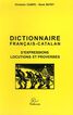 Dictionanaire français-catalan d expressions et proverbes