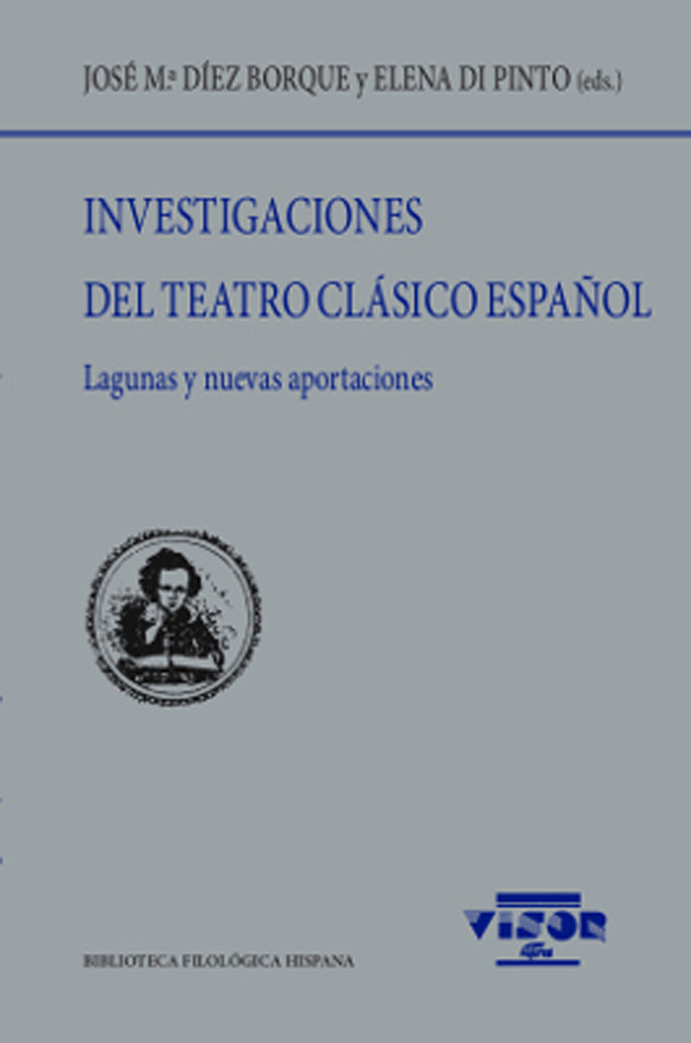 Investigaciones del Teatro Cl&aacute;sico espa&ntilde;ol