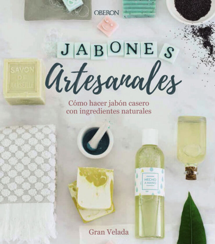 Jabones artesanales. Cómo hacer jabón ca