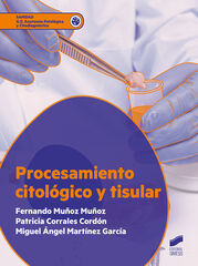 Procesamiento Citológico y Tisular Procesamiento Citológico y Tisular