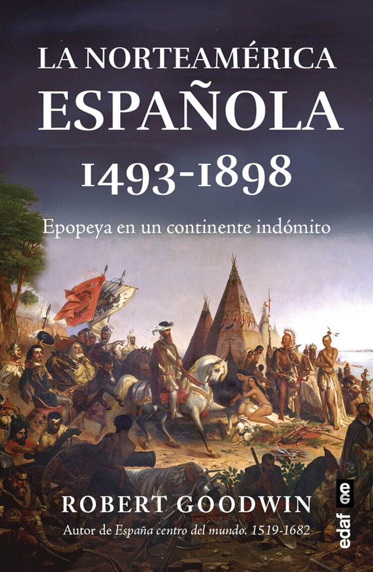 La Norteam&eacute;rica espa&ntilde;ola (1493-1898)
