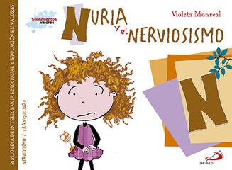 Nuria y el nerviosismo Nuria y el nerviosismo